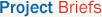 Project Briefs